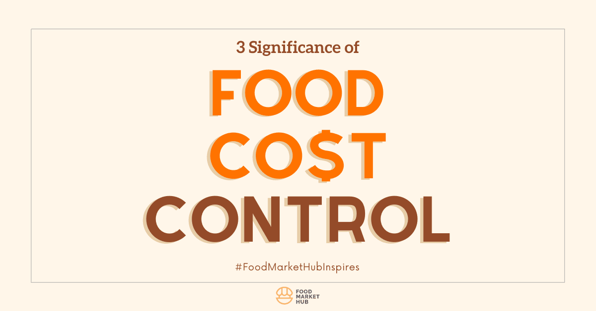 3 Food Costing Significance in A Restaurant