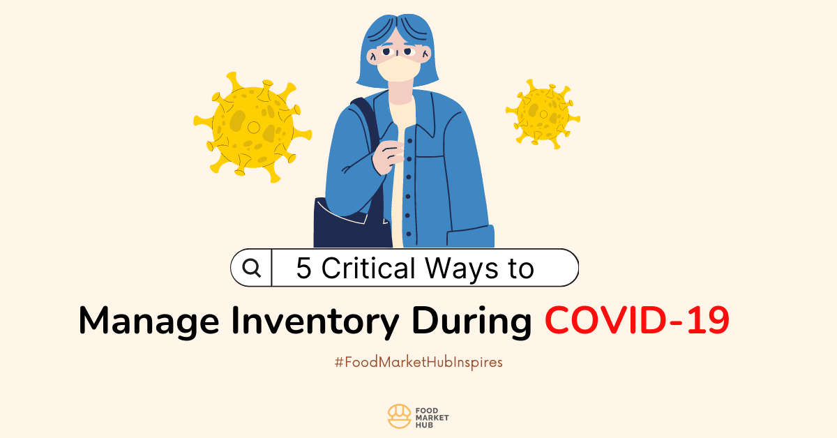 5 Critical Ways to Manage Inventory during Covid-19